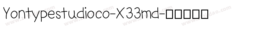 Yontypestudioco-X33md字体转换