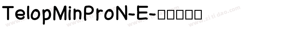TelopMinProN-E字体转换