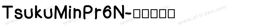 TsukuMinPr6N字体转换