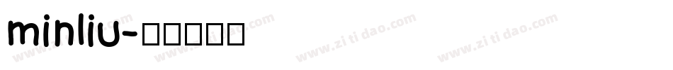 minliu字体转换