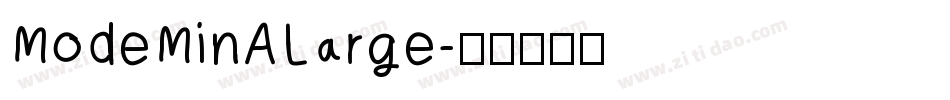 ModeMinALarge字体转换