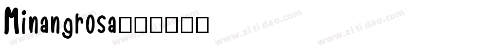 Minangrosa字体转换