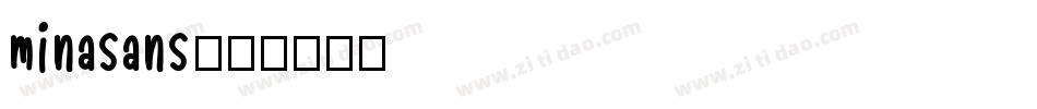 minasans字体转换