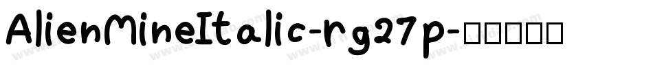 AlienMineItalic-rg27p字体转换