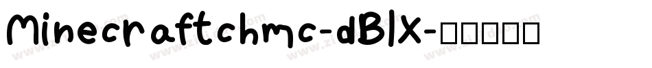 Minecraftchmc-dBlX字体转换