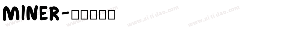 MINER字体转换