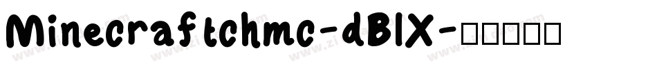 Minecraftchmc-dBlX字体转换