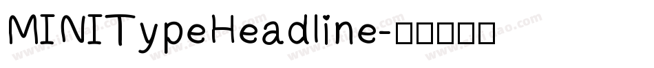 MINITypeHeadline字体转换