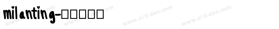 milanting字体转换