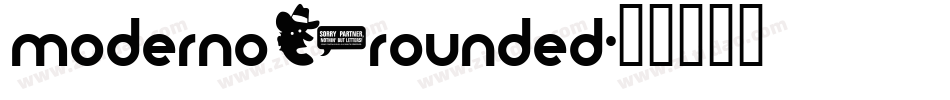 moderno_rounded字体转换