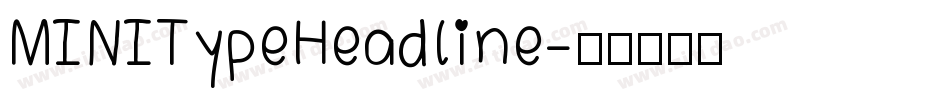 MINITypeHeadline字体转换