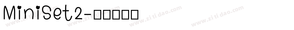 MiniSet2字体转换