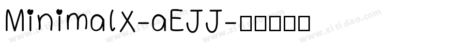 MinimalX-aEJJ字体转换