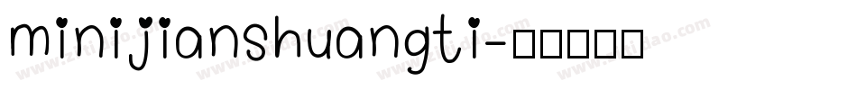 minijianshuangti字体转换