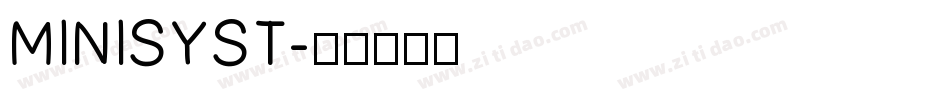 MINISYST字体转换