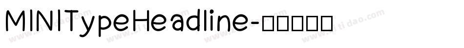 MINITypeHeadline字体转换