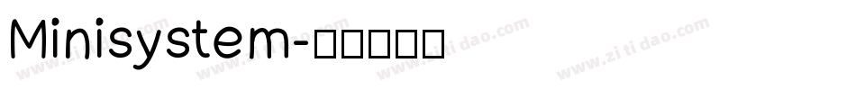 Minisystem字体转换