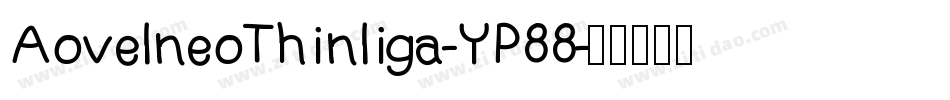 AovelneoThinliga-YP88字体转换