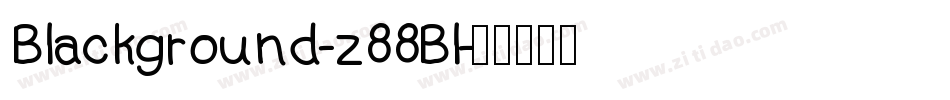 Blackground-z88Bl字体转换