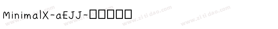 MinimalX-aEJJ字体转换