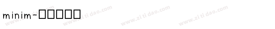 minim字体转换