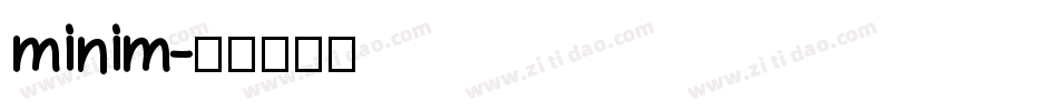minim字体转换