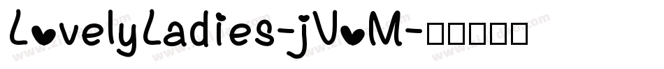 LovelyLadies-jVoM字体转换