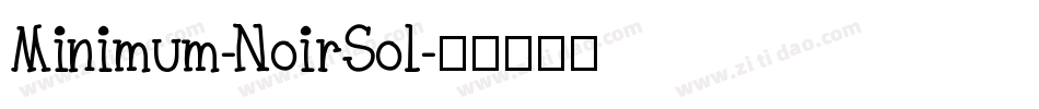 Minimum-NoirSol字体转换