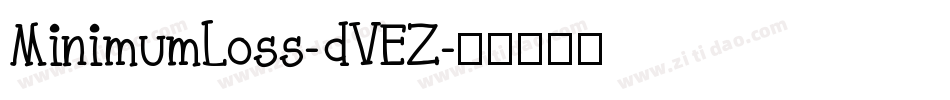 MinimumLoss-dVEZ字体转换