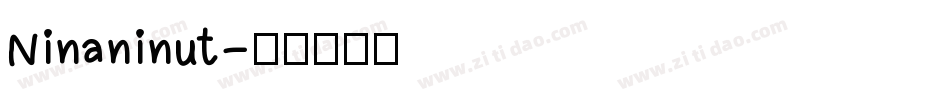 Ninaninut字体转换