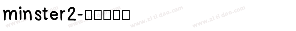 minster2字体转换