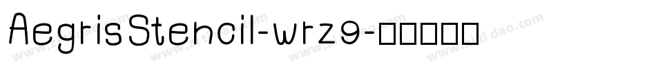 AegrisStencil-wrz9字体转换