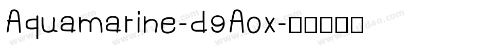 Aquamarine-d9Aox字体转换