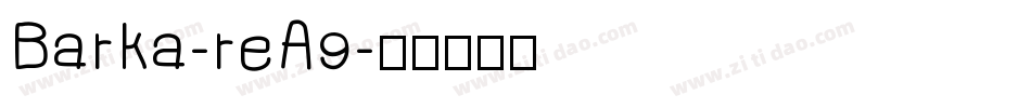 Barka-reA9字体转换