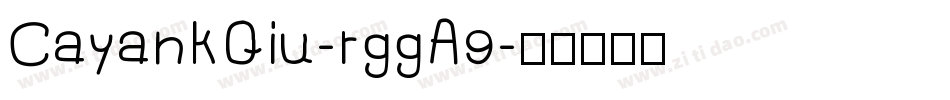 CayankQiu-rggA9字体转换