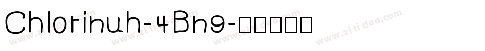 Chlorinuh-4Bn9字体转换