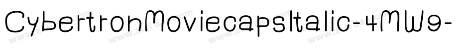 CybertronMoviecapsItalic-4MW9字体转换