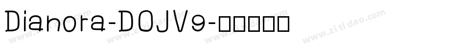 Dianora-DOJV9字体转换