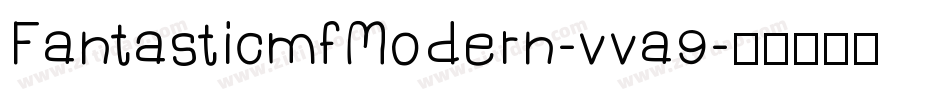 FantasticmfModern-vva9字体转换