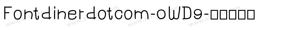 Fontdinerdotcom-0WD9字体转换