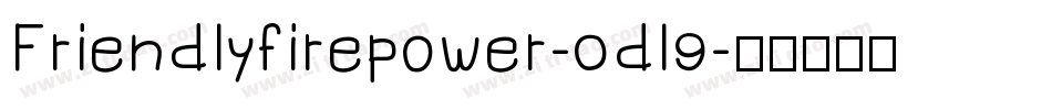Friendlyfirepower-0dl9字体转换