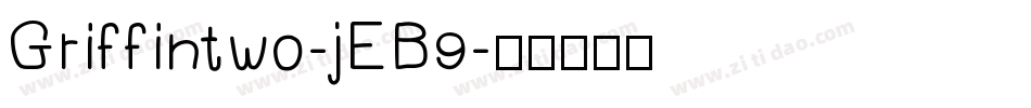 Griffintwo-jEB9字体转换