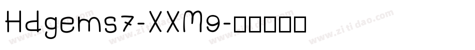 Hdgems7-XXM9字体转换