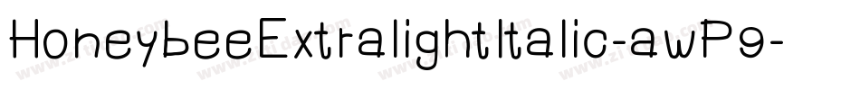 HoneybeeExtralightItalic-awP9字体转换