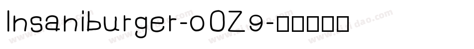 Insaniburger-0OZ9字体转换