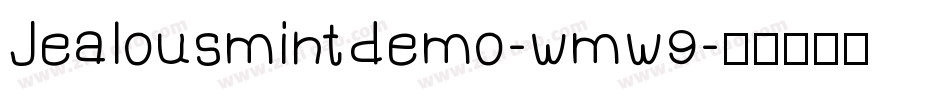 Jealousmintdemo-wmw9字体转换