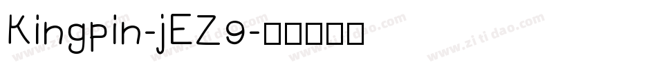 Kingpin-jEZ9字体转换