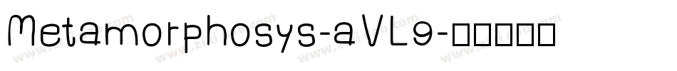 Metamorphosys-aVL9字体转换