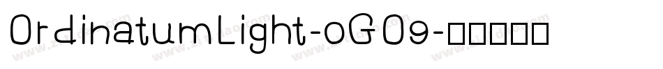 OrdinatumLight-0GO9字体转换