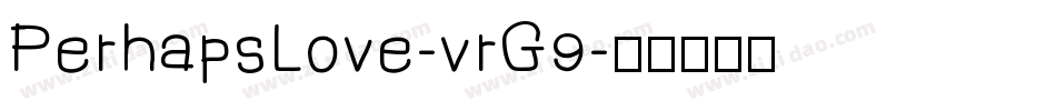 PerhapsLove-vrG9字体转换